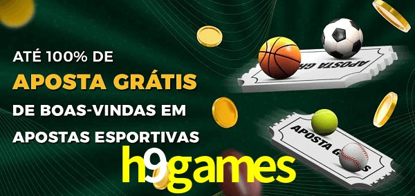 h9games Ate 100% de Aposta Gratis